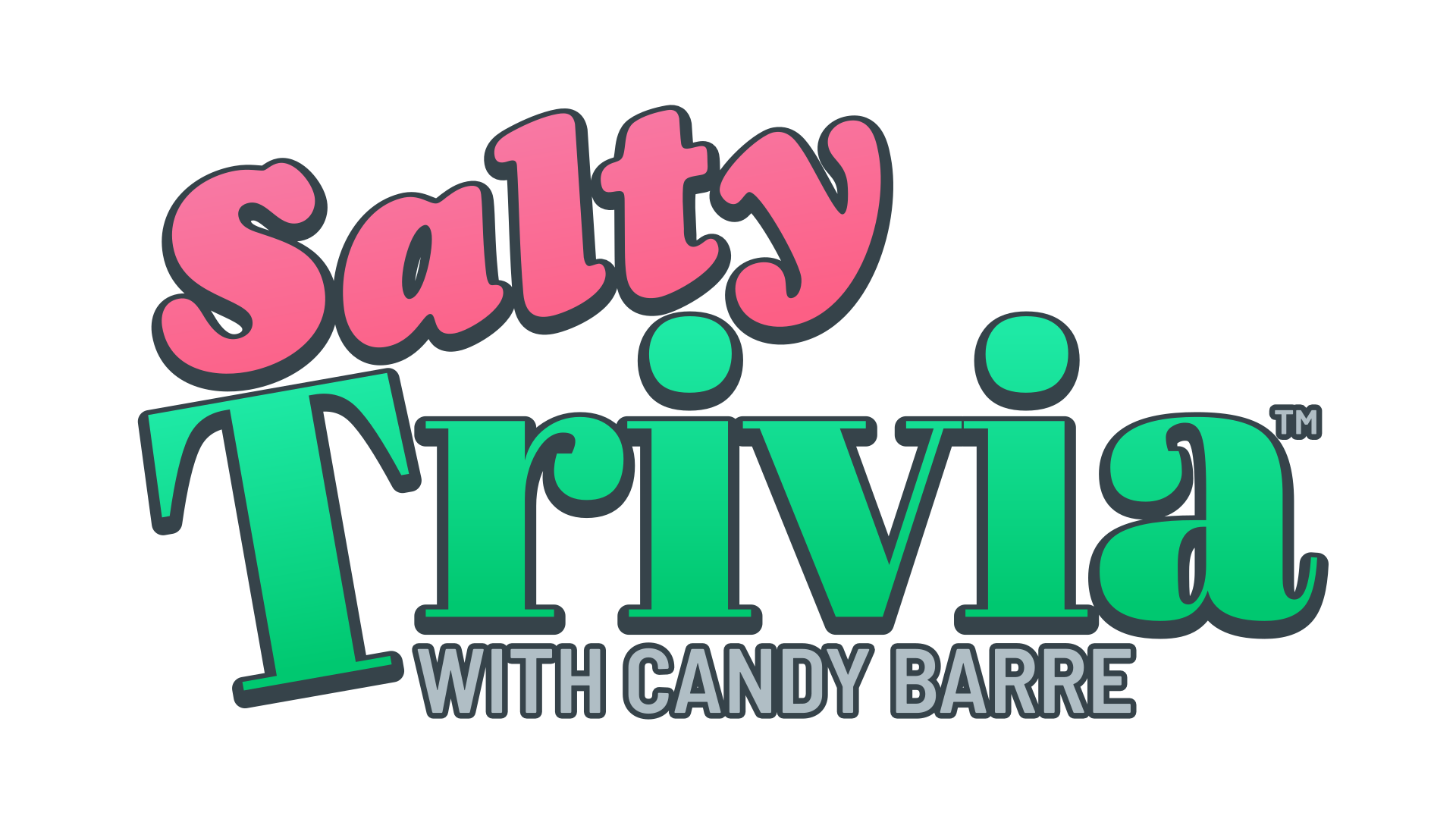 Salty Trivia with Candy Barre